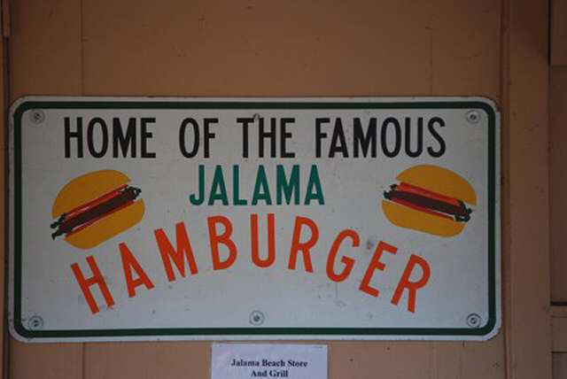 Home of the famous Jalama hamburger