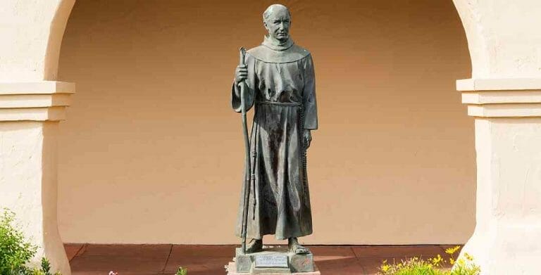 Father Junipero Serra – The founder of the California Missions